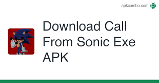 Call From Sonic Exe Apk 1 0 Android App Download