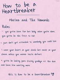 How To Be A Heartbreaker Marina And The Diamonds Marina And The Diamonds Heartbreak Lyrics