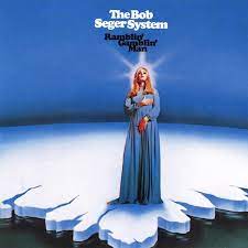 The Bob Seger System Ramblin Gamblin Man 1993 Cd Discogs