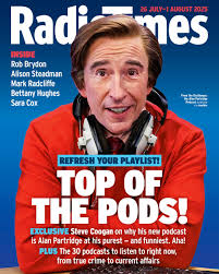 It's time to refresh your playlist and we're bringing you our pick of the  30 best podcasts to listen to right now, plus Steve Coogan gets into  character as Alan Partridge for