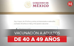 Con o sin registro en línea, adultos mayores serán vacunados. Registro Vacuna Covid Para Adultos 40 A 49 Anos En Mexico