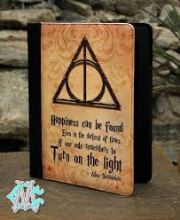 Ipad 2 3 4 Ipad Air 1 2 Harry Potter Inspired Deathly Hallows Albus Dumbledore Happiness Quote Tablet C Harry Potter Iphone Case Tablet Case Mini Tablet