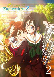 Sound Euphonium 2 Volume 2 Blu Ray Euphonium Anime Kyoto Animation