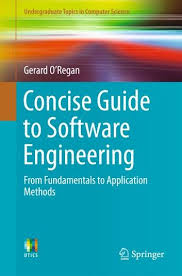 Concise Guide To Software Engineering Ebook By Gerard O Regan Rakuten Kobo In 2020 Computer Science Software Engineer Deep Learning
