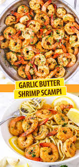 Garlic Butter Shrimp Scampi Recipe Easy Dinner Idea Recipe In 2020 Shrimp Recipes For Dinner Shrimp Recipes Easy Garlic Butter Shrimp Scampi Recipe