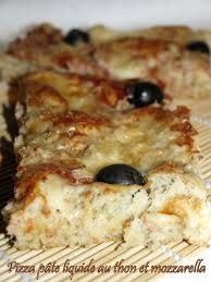 Pizza Pate Liquide Au Thon Et Mozzarella Dans Vos Assiettes Recettes De Cuisine Alimentation Recette
