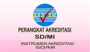 Apakah ada instrumen akreditasi sd tahun 2020? Instrumen Akreditasi Sd Mi 2017 Terbaru