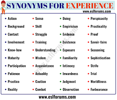 Experience Synonym 40 Useful Synonyms For Experience Esl Forums Essay Writing Skills Writing Words English Vocabulary Words