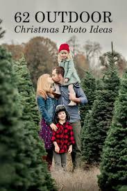 50 Christmas Photo Ideas For 2019 Shutterfly Family Holiday Photos Christmas Tree Farm Photos Outdoor Christmas Photos