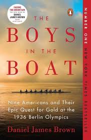 The Boys in the Boat: Nine Americans and Their Epic Quest for Gold at the  1936 Berlin Olympics by Daniel James Brown, Paperback | Barnes & Noble®