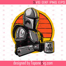 Download The Dadalorian Like A Dad Svg Files For Cricut Dxf Files For Silhouette Svg Printable Pdf Png Cutting File Digital Download Toponesvg