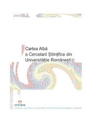 Agentia imobiliara roberto house ofera spre vanzare in zona eforie nord teren in suprafata de 508 mp pe colt, orientare sud est imprejmuit canalizare si curent de mare forta pe teren.p.o.t. Cartea Alba A Cercetarii Stiintifice Din Universitatile Uefiscdi