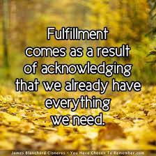 I Have Everything I Need Inspirational Quote