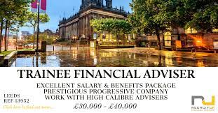 Recruit uk are working on an excellent opportunity for a trainee financial adviser to join a financial planning practice in swindon. Trainee Financial Adviser In Leeds To Join Financial Planning Firm