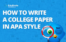 Start the page numbers on center this information from top to bottom and left to right. Learn How To Write A College Paper In Apa Style Ca Edubirdie Com