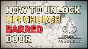 How To Unlock Offchurch Barred Door Assassin S Creed Valhalla Youtube