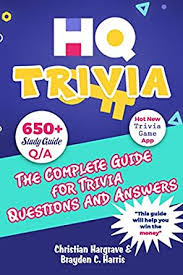 Jul 23, 2018 · hq trivia takes its savage questions to sports fans. Hq Trivia The Complete Guide For Trivia Questions And Answers Hq Trivia Study Guide Book 1 English Edition Ebook Hargrave Christian Harris Brayden C Harris Christopher C Amazon Com Mx Tienda Kindle