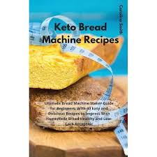 Cool on a rack then slice. Keto Bread Machine Recipes Hardcover Target