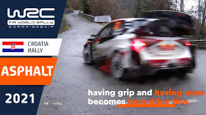 From wikipedia, the free encyclopedia. The Asphalt Challenge Croatia Rally 2021 Fia World Rally Championship Youtube