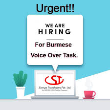 Urgently Required People Who Can Read Speak Burmese Language For Voice Recording Burmese Language We Are Hiring The Voice