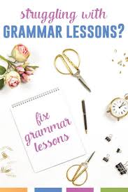 Teaching Grammar In Context Language Arts Classroom Teaching Grammar Language Arts Classroom Teaching