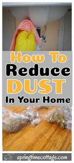 How To Reduce Dust In Your Home In 2020 Cleaning Dust Diy Home Cleaning Household Cleaning Tips
