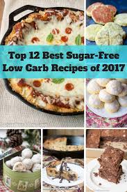 Dessert is my favorite meal. Top 12 Best Sugar Free Low Carb Recipes Of 2017