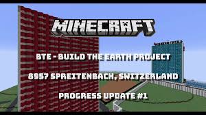 This project is dedicated to recreating the earth in a 1:1 . Minecraft Bte Spreitenbach Karmcraft Com