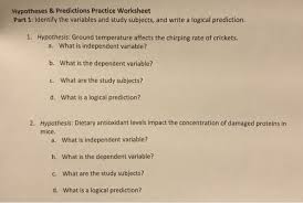 These worksheets explain how to evaluate variable expressions, solve them when. Solved Hypotheses Predictions Practice Worksheet Part 1 Chegg Com