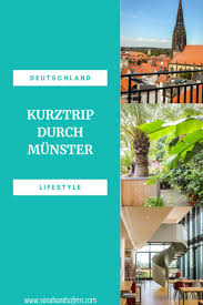 Munster Kurztrip Art Enjoy So Nah Und So Fern Kurztrip Europa Reisen Urlaubsreisen