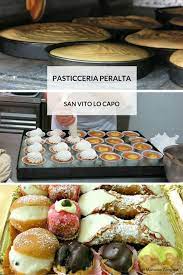 Pasticceria Peralta A Review Of A Typical Sicilian Pastry Shop In San Vito Lo Capo Italian Recipes Recipes Food Menu