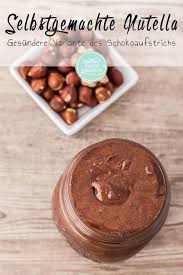 Gesundes Nutella Selbermachen Backen Macht Glucklich Rezept Schokoaufstrich Gesunde Nutella Rezepte Nutella Produkte