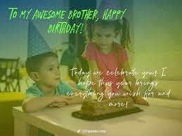 Check spelling or type a new query. Top 100 Beautiful Birthday Wishes For Brother Best Collection