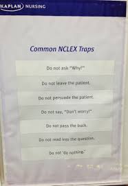 Kaplan Common Nclex Traps Kaplan Nursing Nursing School