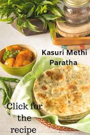 Kasuri Methi Paratha I Kasuri Methi Ka Paratha I Best Breakfast Paratha Recipe Pikturenama Recipe In 2020 Paratha Recipes Paratha Recipes