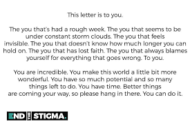 End The Stigma On Instagram A Letter To Those Struggling To Hang On Endthestigma Endthestigmaofmentalheal End The Stigma Lettering Losing Faith