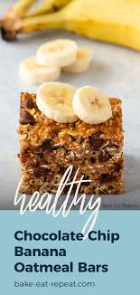 Chocolate Chip Banana Oatmeal Bars Bake Eat Repeat Recipe In 2020 Banana Oatmeal Bars Banana Oatmeal Banana Chocolate Chip