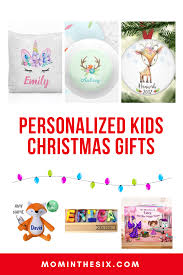 8 Awesome Personalized Gifts For Kids Christmas Gift Guide Mom In The Six Kids Christmas Gift Guide Personalized Gifts For Kids Christmas Gifts For Kids