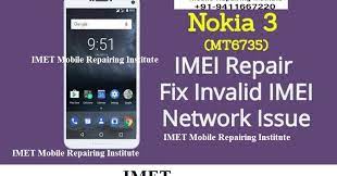 Imei yazmıyor yardım edebilecek varmı. Nokia 3 Mt6735 Imei Repair Fix Invalid Imei Network Issue Imet Mobile Repairing Institute Imet Mobile Repairing Course