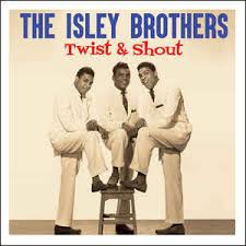 Image result for isley brothers - twist and shout 45