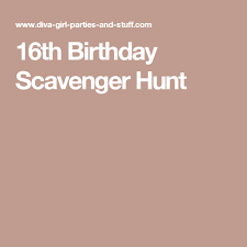 Birthday Scavenger Hunt Clues At Home 16th Birthday Scavenger Hunt Scavenger Hunt Birthday 16th Birthday Scavenger Hunt