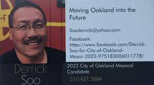 Derrick Soo for City of Oakland Mayor 2022