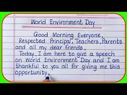 It consists of all living beings and creatures and their surroundings. Speech On World Environment Day Environment Day Speech In English Writing Learn Essay Speech Youtube