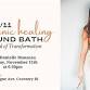 11/11 Shamanic Sound Bath: A Portal of Transformation event image