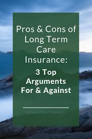 Pros and cons of long term care insurance. 840 Life Insurance Ideas Life Insurance Insurance Life Insurance Facts