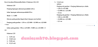 Pada blog ini sebenarnya sudah lengkap kunci jawaban dari buku senang belajar matematika kelas 4, kelas 5, dan kelas 6. Kunci Jawaban Buku Senang Belajar Matematika Kelas 5 Kurikulum 2013 Revisi 2018 Halaman 106 107 108 109 110 112 113 114 119 120 126 127 128 Dunia Smk