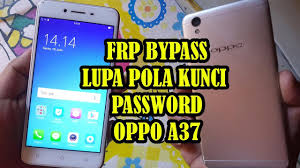 Meskipun masing terbilang hp lawas tapi oppo yang satu ini memiliki 1 kelebihan yaitu kualitas kamarenya yang masih sangat bagus. Cara Mudah Frp Bypass Oppo A37 Lupa Password Lupa Pola Pattern For Gsm