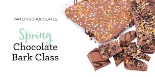 Spring Chocolate Bark Class (ages 12+)