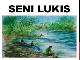 See full list on pakdosen.co.id Seni Lukis