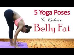 simple yoga exercises to lose belly fat